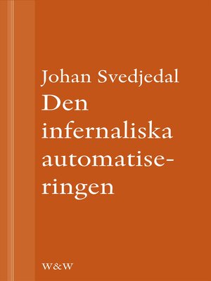 cover image of Den infernaliska automatiseringen
